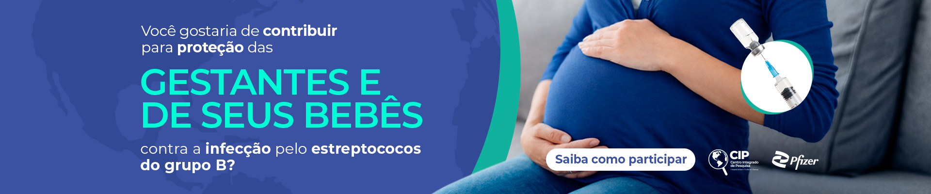 CIP inicia estudo clínico para a proteção de gestantes e bebês