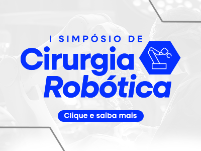 I Simpósio de Cirurgia Robótica