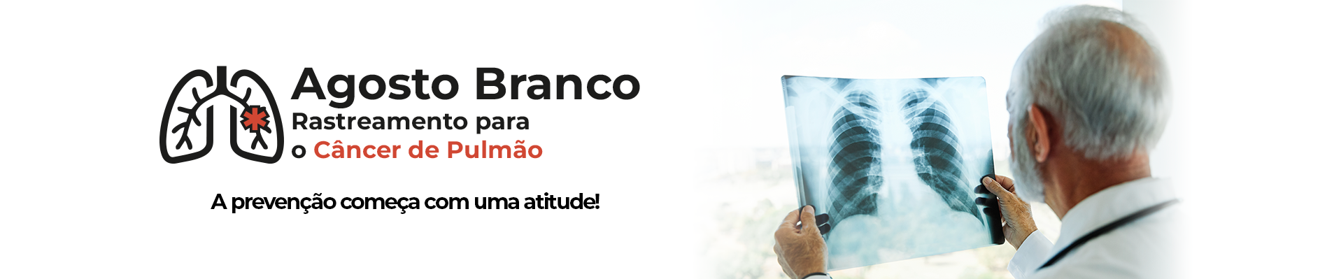 Agosto Branco - A prevenção começa com uma atitude!
